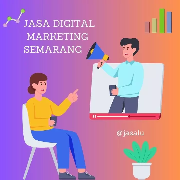Apa Artinya Jasa Digital Marketing Semarang ?