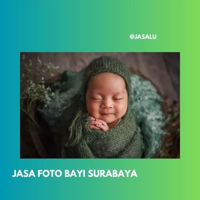 Apa Artinya Jasa Foto Bayi Surabaya ?