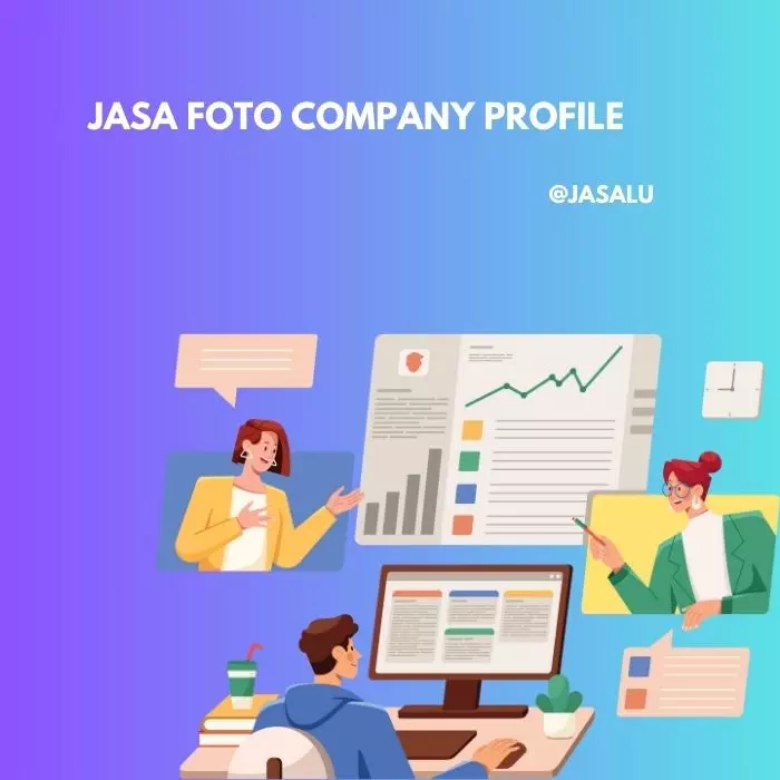 Apa Artinya Jasa Foto Company Profile ?