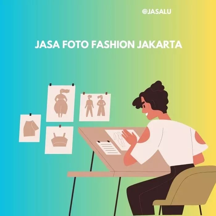 Apa Artinya Jasa Foto Fashion Jakarta ?