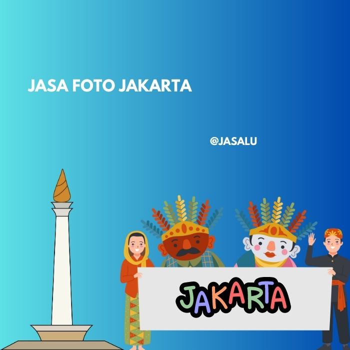 Apa Artinya Jasa Foto Jakarta ?
