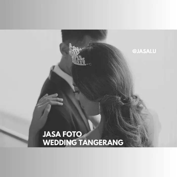 Apa Artinya Jasa Foto Wedding Tangerang ?