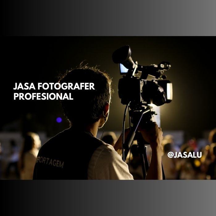 Apa Artinya Jasa Fotografer Profesional ?