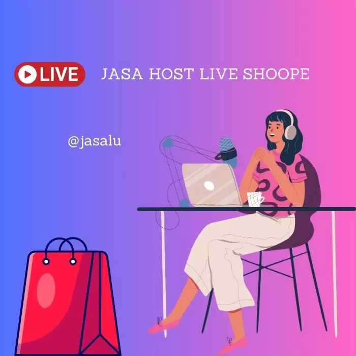 Apa Artinya Jasa Host Live Shopee ?