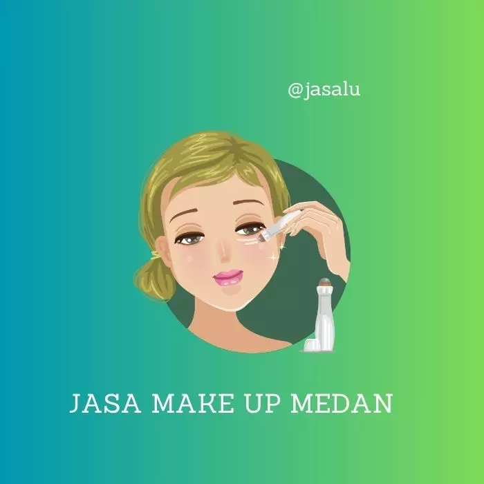 Apa Artinya Jasa Make Up di Medan ?
